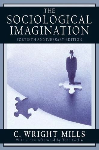 Book cover of The Sociological Imagination by C. Wright Mills.
