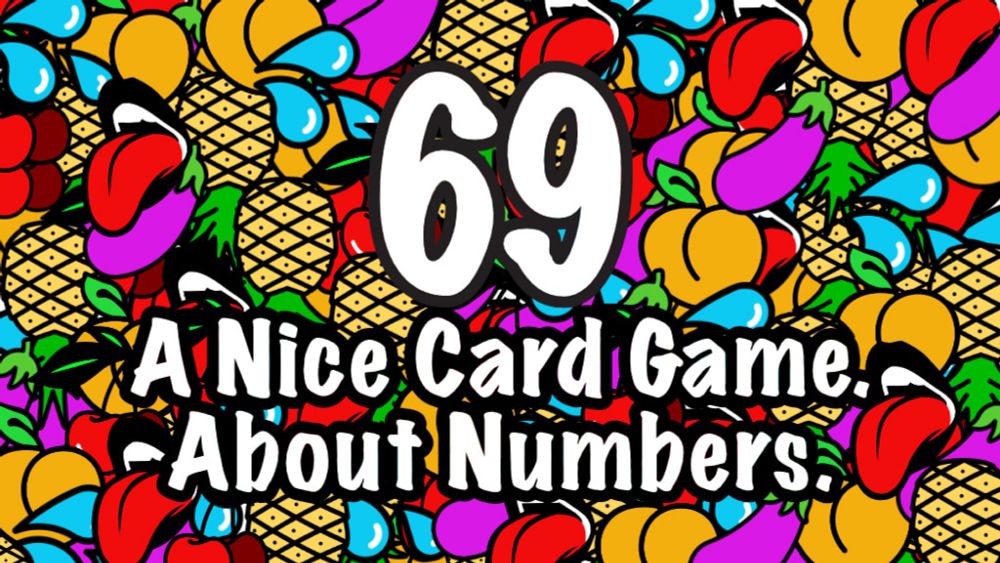 69: A Nice Card Game. About Numbers.