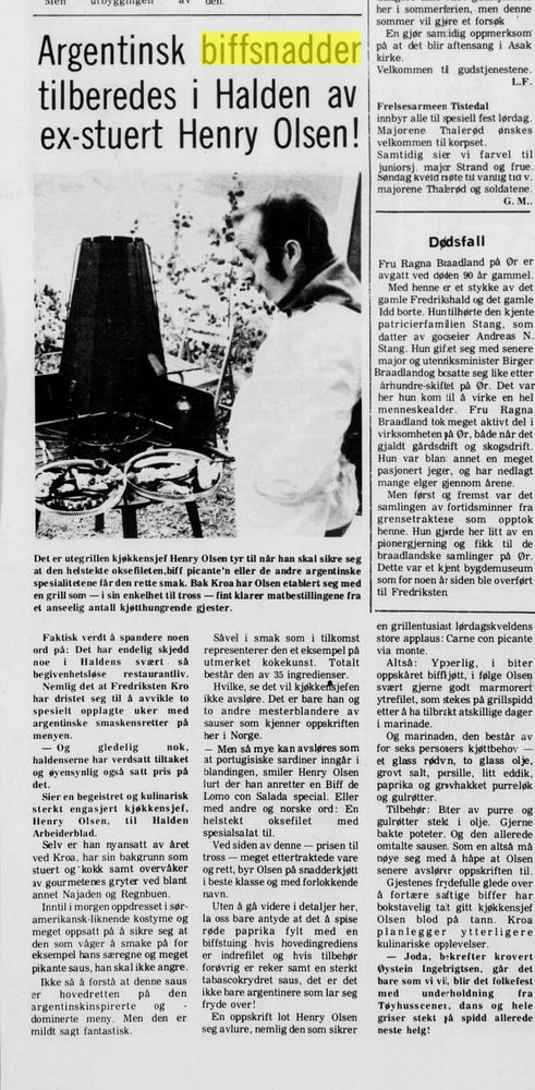 Argentinsk biffsnadder tilberedes i Halden av ex-stuert Henry Olsen

(Halden Arbeiderblad laurdag 22. juli 1972)