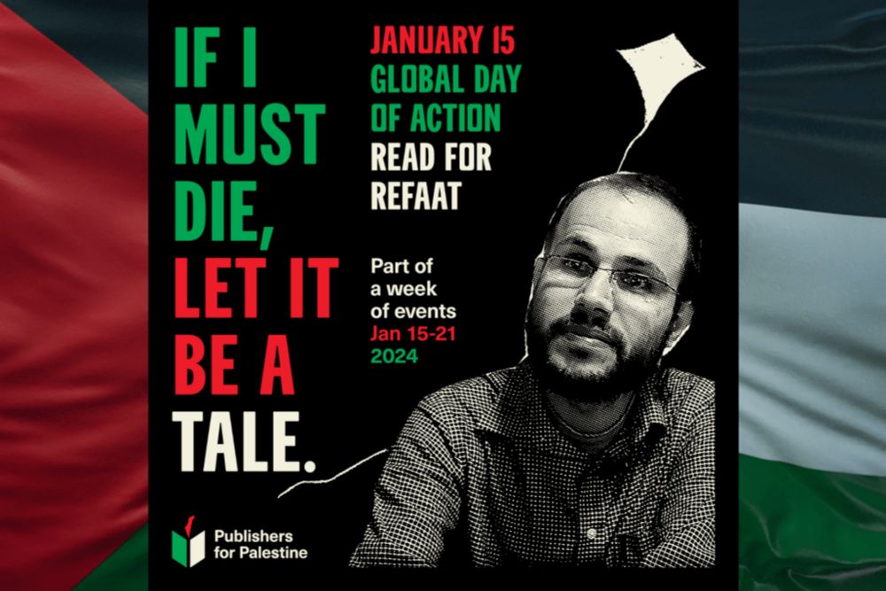 Global Day of Action to honour Palestinian poet Refaat Alareer - How To Be Books