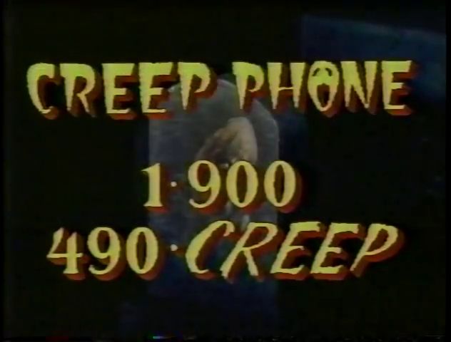 This all comes from a May 19th, 1988 broadcast of Mausoleum on USA Network's Commander USA's Groovie Movies

CREEP PHONE

1-900-490-CREEP