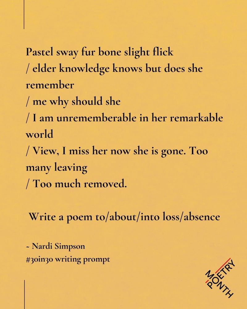 Red Room Poetry #30in30 prompt for 9 August:
Pastel sway fur bone slight flick
/ elder knowledge knows but does she remember
/me why should she
/I am unremberable in her remarkable world
/View, I miss her now she is gone. Too many leaving
/Too much removed

Write a poem to/about/into/loss/silence
Nardi Simpson