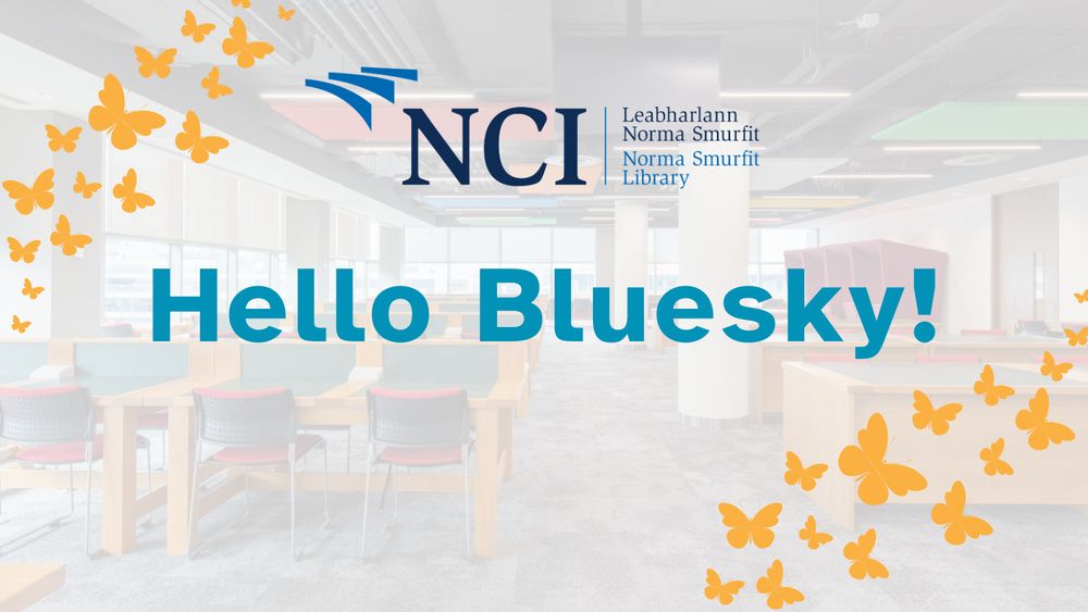 A banner introducing NCI Library to Bluesky. The library's logo is featured, with the words "Hello Bluesky!" written underneath. The text is written over an image of the library's study space.