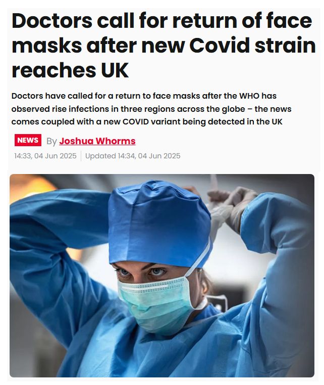 Doctors call for return of face masks after new Covid strain reaches UK

Doctors have called for a return to face masks after the WHO has observed rise infections in three regions across the globe – the news comes coupled with a new COVID variant being detected in the UK

ByJoshua Whorms
14:33, 04 Jun 2025
Updated 14:34, 04 Jun 2025