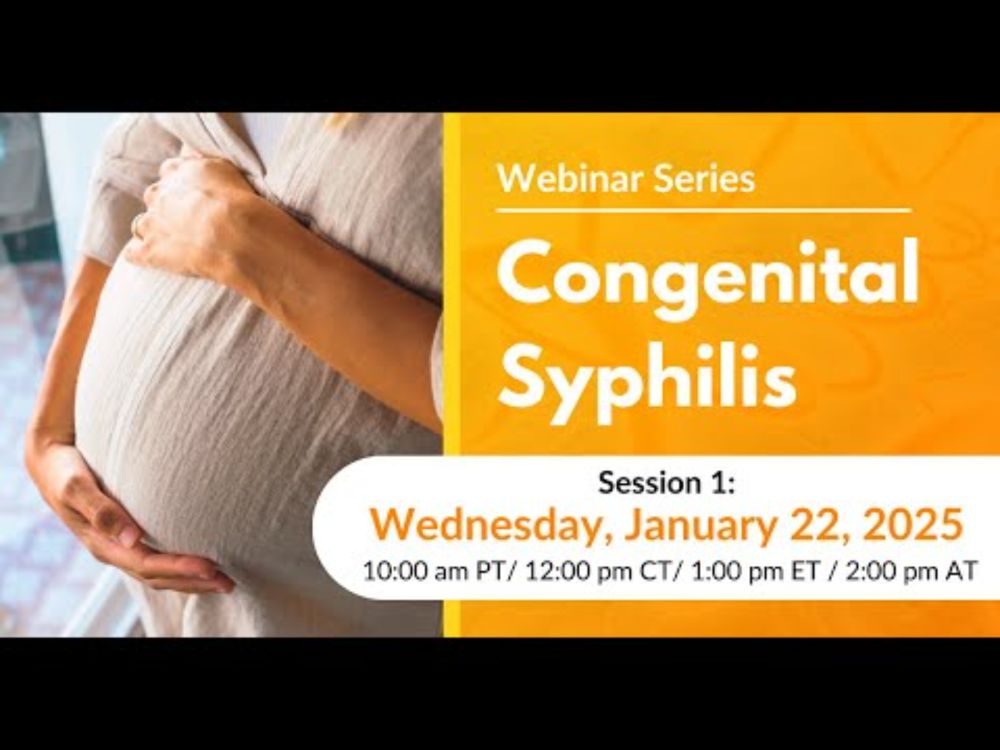 Congenital Syphilis - Risks and Prevention for Migrant & Seasonal Farmworkers | Webinar