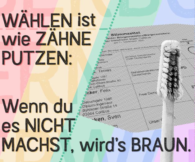 Bild mit Text: Wählen ist wie Zähneputzen: Wenn du es nicht machst, wird’s braun.