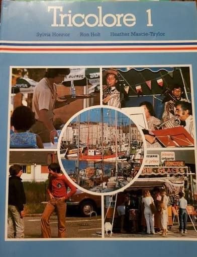 Classic French Text Book of the time, Tricolore 