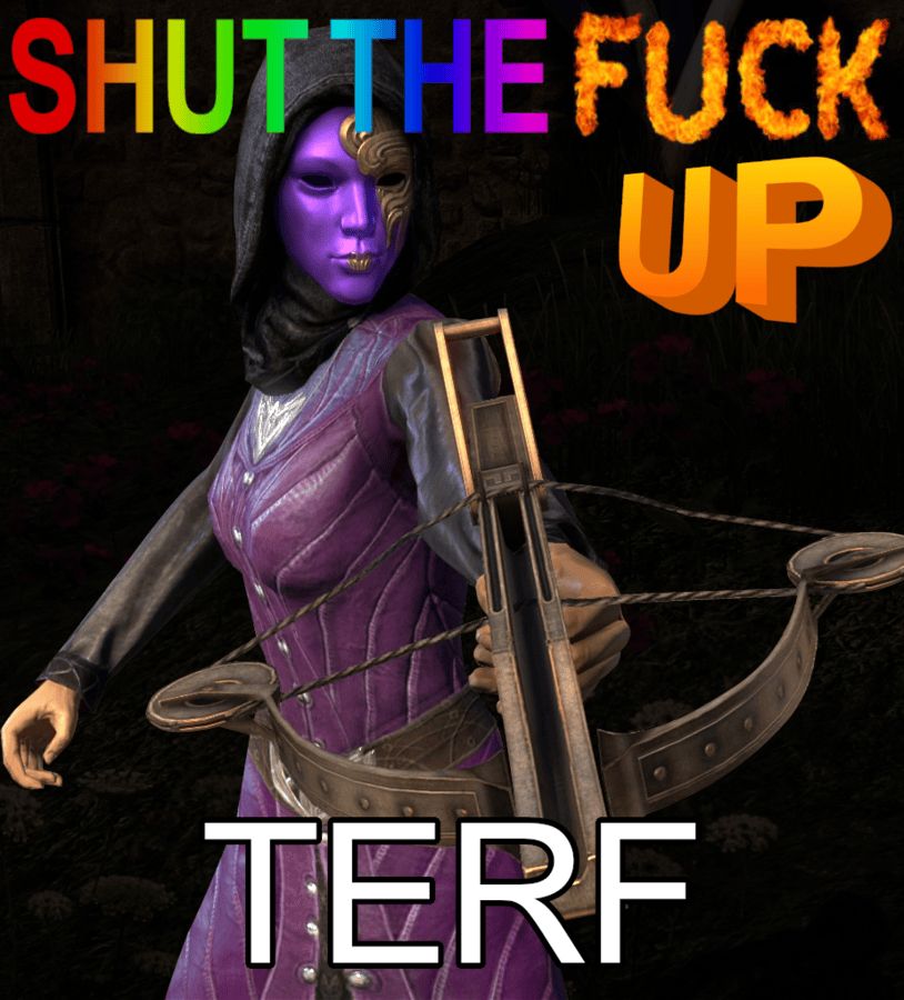 Alchemy ESO holding a Dawnguard Crossbow up to the camera. The text "SHUT THE FUCK UP TERF" is overlayed in various fonts and colors