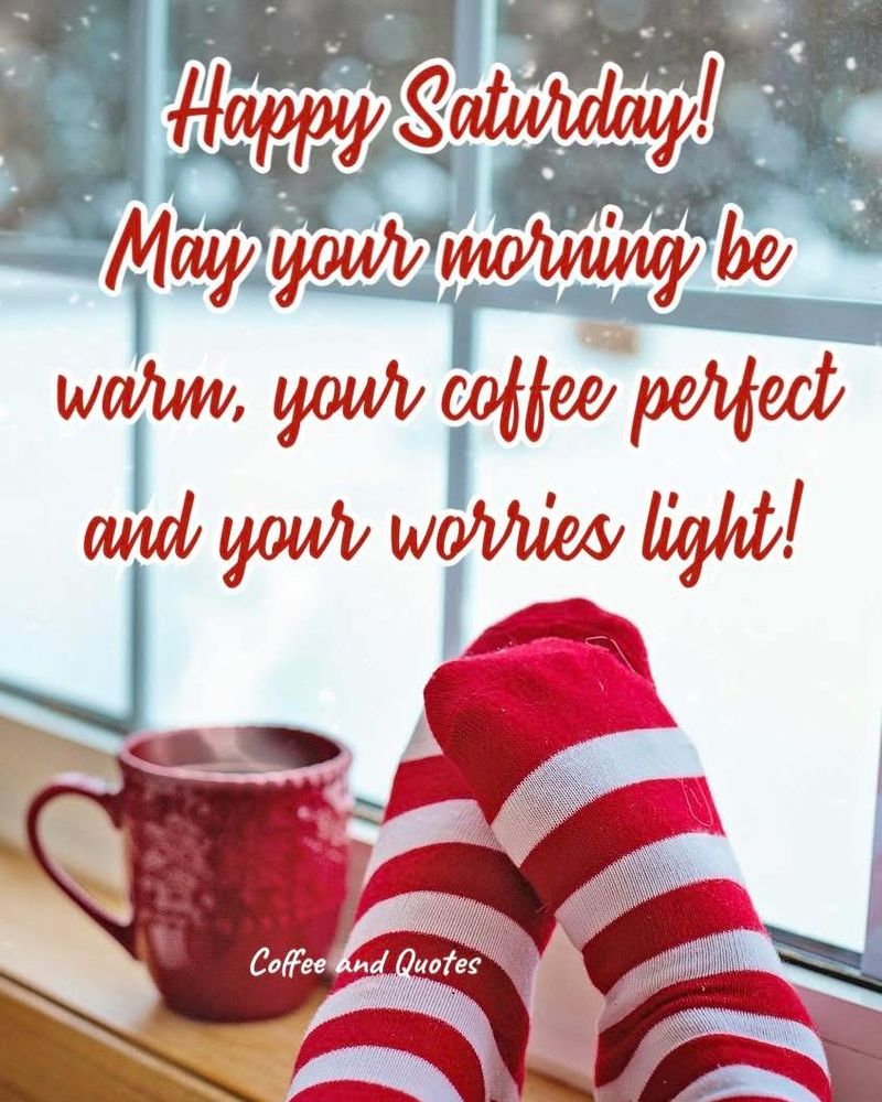 Red coffee mug and a pair of red and white stockinged feet on a windowsill! Happy Saturday!
May your morning be warm, your coffee perfect and your worries light!