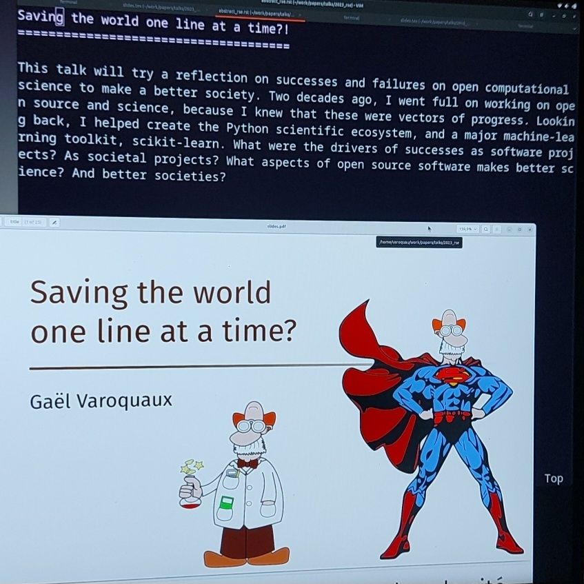 Saving the world one line at a time?

This talk will try a reflection on successes and failures on open computational science to make a better society. Two decades ago, I went full on working on open source and science, because I knew that these were vectors of progress. Looking back, I helped create the Python scientific ecosystem, and a major machine-learning toolkit, scikit-learn. What were the drivers of success as software projects? As societal projects? What aspects of open source software makes better science? And better societies?
