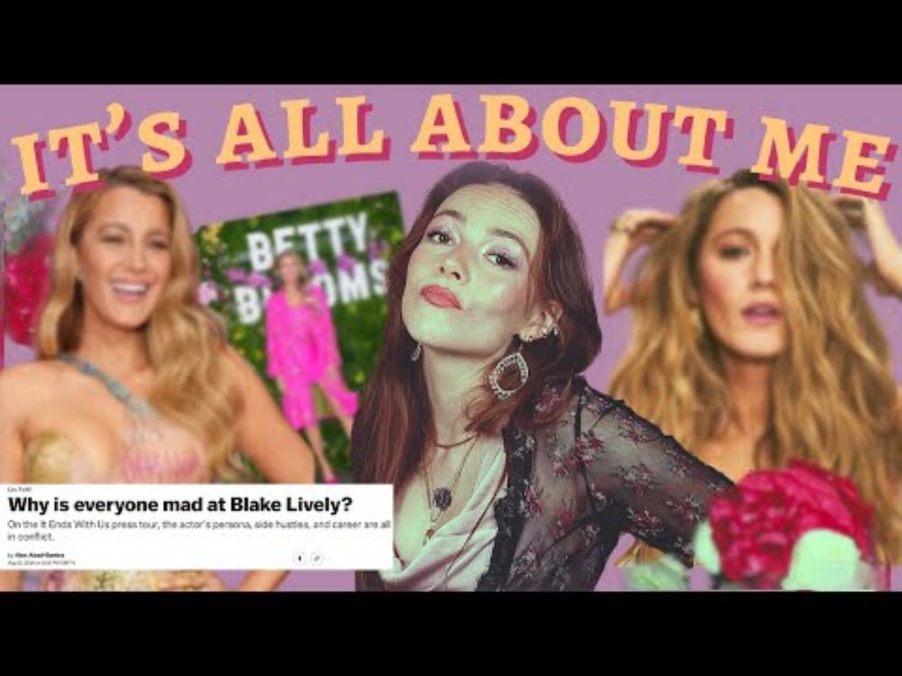 Blake Lively and Celebrity Self Obsession Culture