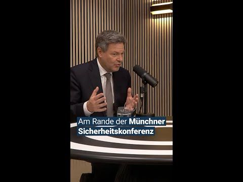 Am Rande der Münchner Sicherheitskonferenz | #MSC | Robert Habeck