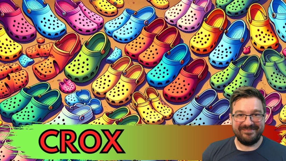 👞 CROX - Apesar do produto questionável, ações da Crocs são excelentes exemplos de investimentos