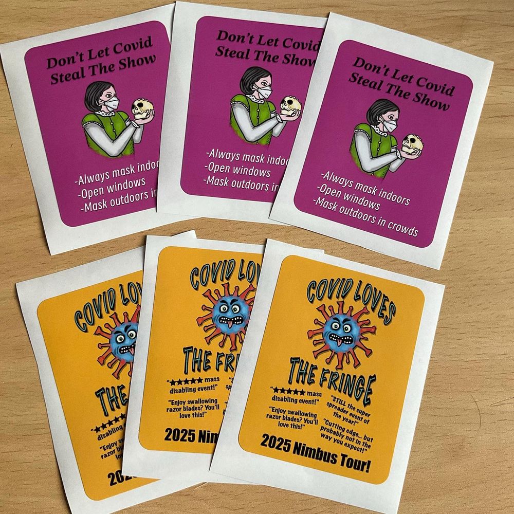 Covid careful stickers for Edinburgh Fringe Festival warning on the dangers of transmission in busy shared spaces. One has Hamlet in an FFP3 mask with Yorick and the message 'don't let covid spoil the show' and another with a covid virus and the message 'covid loves the fringe'