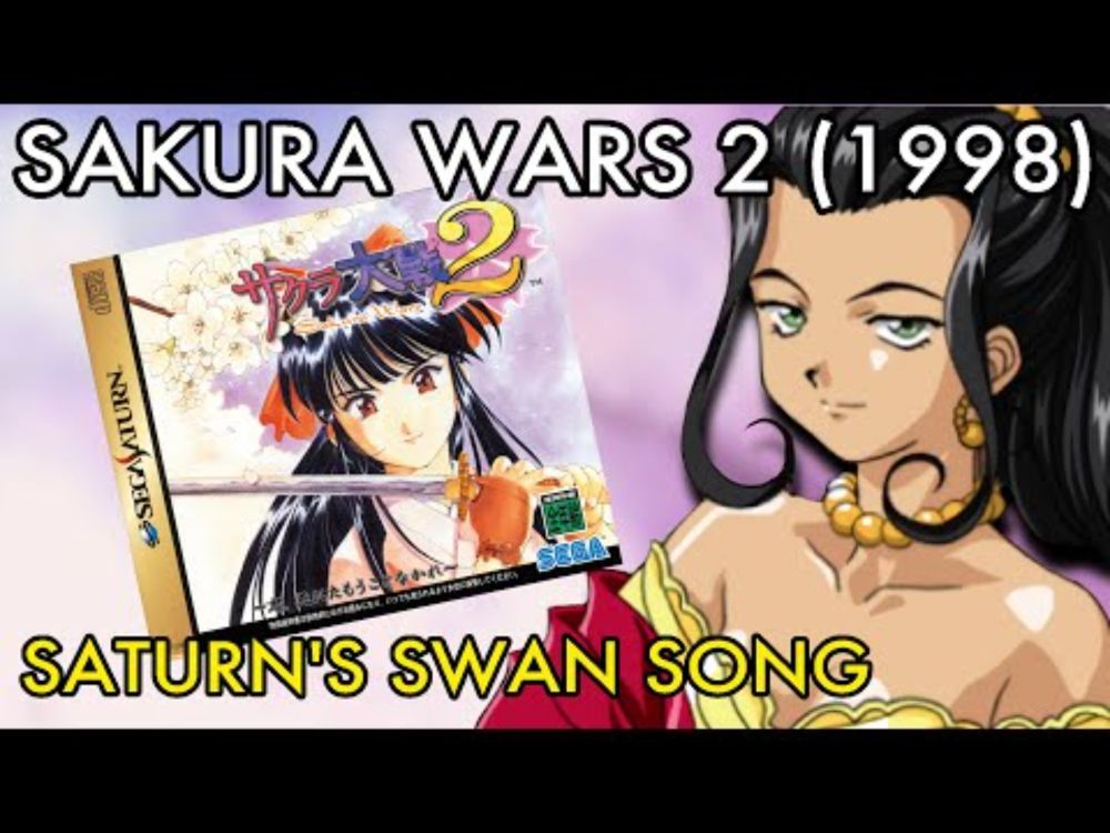 Sakura Wars Retrospective, Part 2 - Sakura Wars 2 (1998)