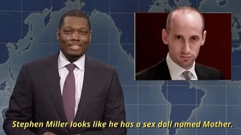Caption over a still from the news segment aired on Saturday Night Live: Steven Miller looks like he has a sex doll named mother. 