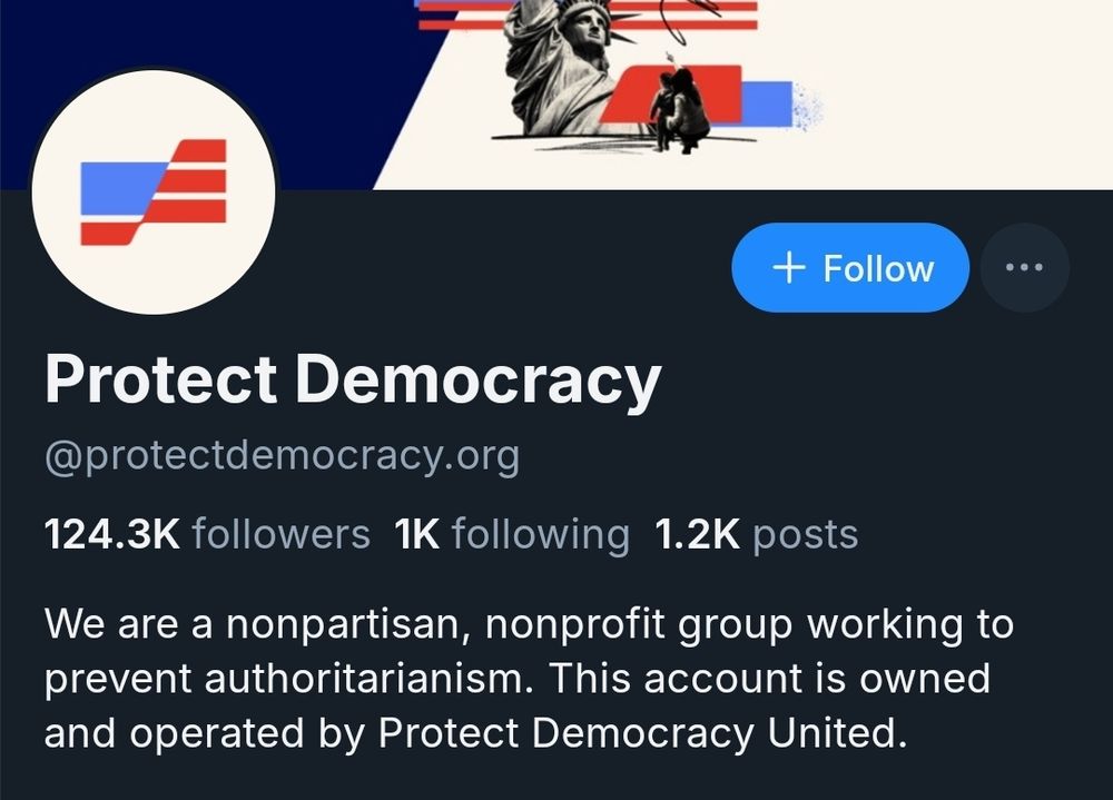 Profile of Protect Democracy's Bluesky account. It says, "We are a nonpartisan, nonprofit group working to prevent authoritarianism"