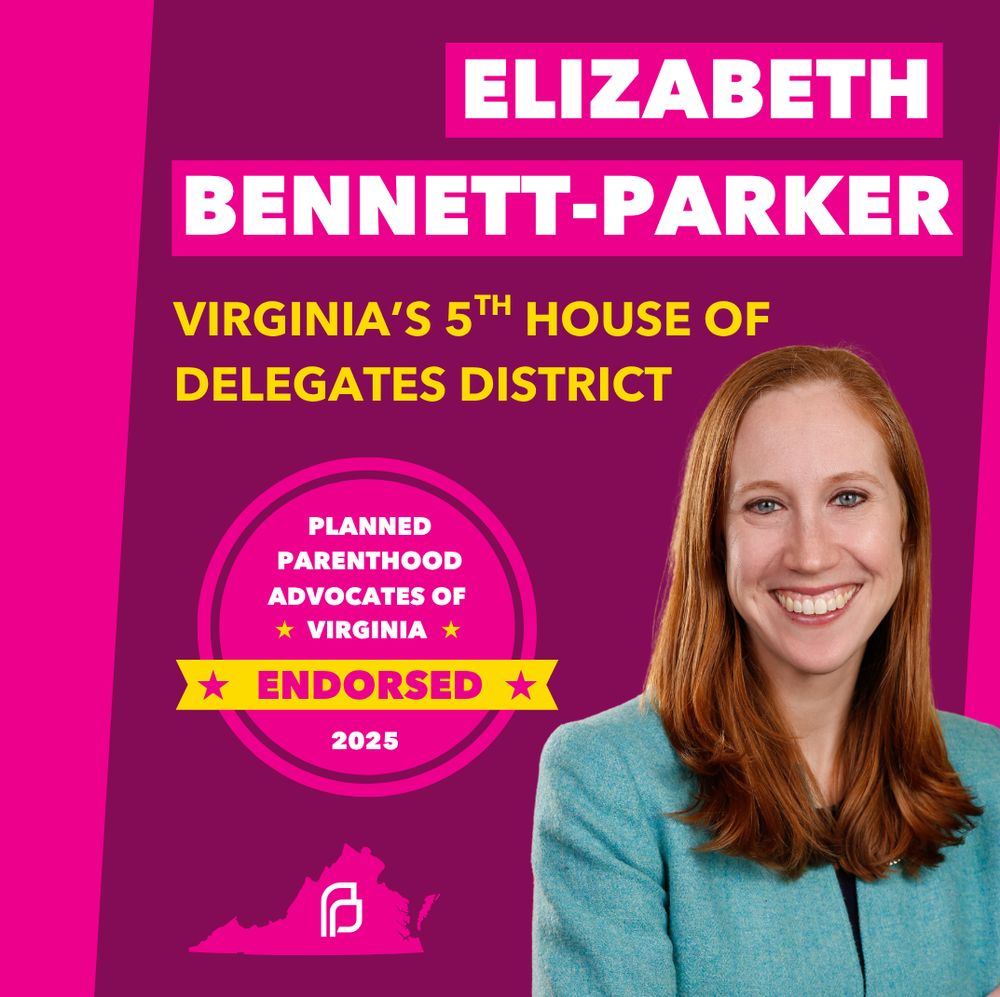 Elizabeth Bennett-Parker Virginia's 5th House District Planned Parenthood Advocates of Virginia Endorsed 2025