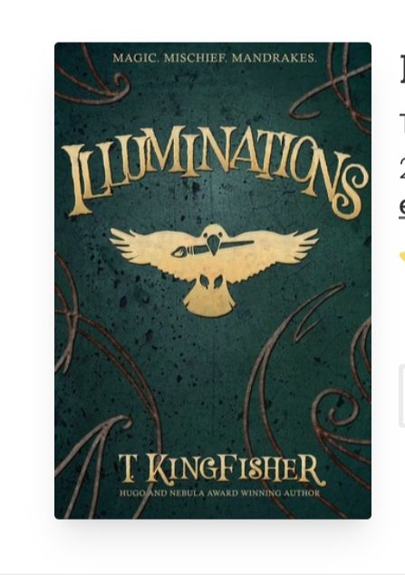 Screenshot of the cover of Illuminations by T. Kingfisher 