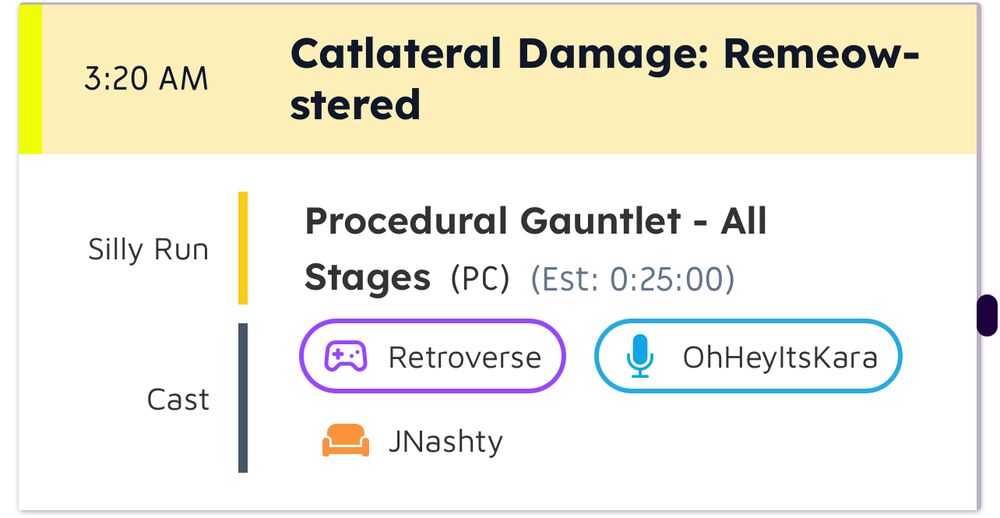 The schedule block for Catlateral Damage: Remeowstered at SGDQ 2025. It’s scheduled for 3:20AM ET on Thursday, July 10 (tomorrow). It’s a Procedural Gauntlet run by Retroverse estimated at 25 minutes long
