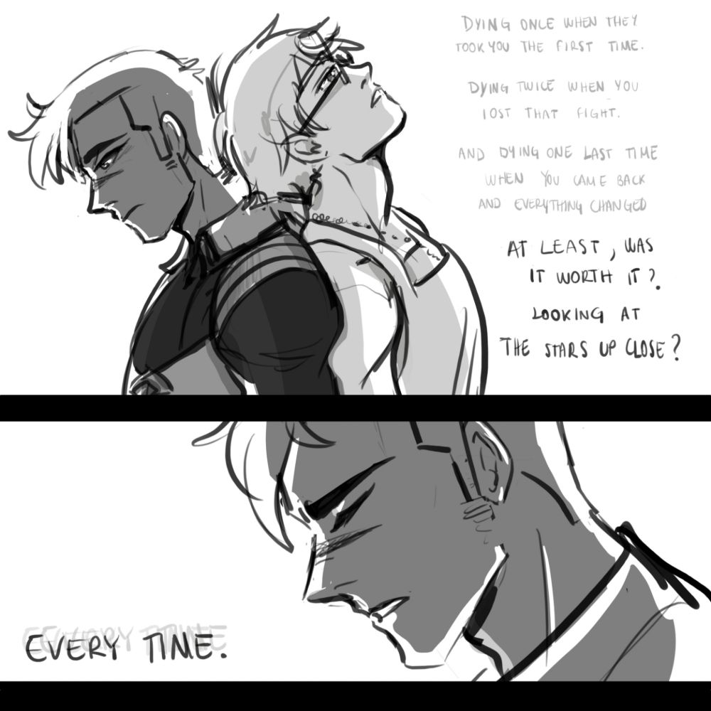 Adam (unambiguously ghotlike) questioning Shiro if going to space was worth it, even after dying many times.
Shiro answers that it was. Every time.

#adashi #voltron 
.
this too is about my late cat bc the grief is hitting like a train 