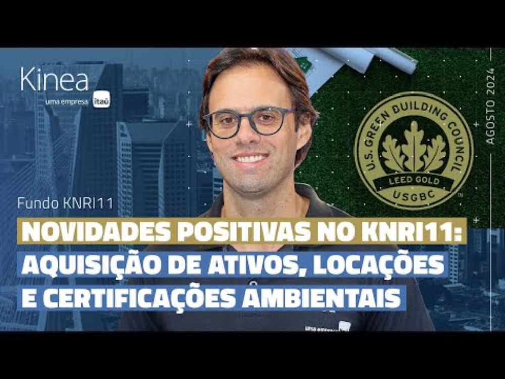 KNRI11 - Resumo Mensal do Kinea Renda ref. Agosto.24