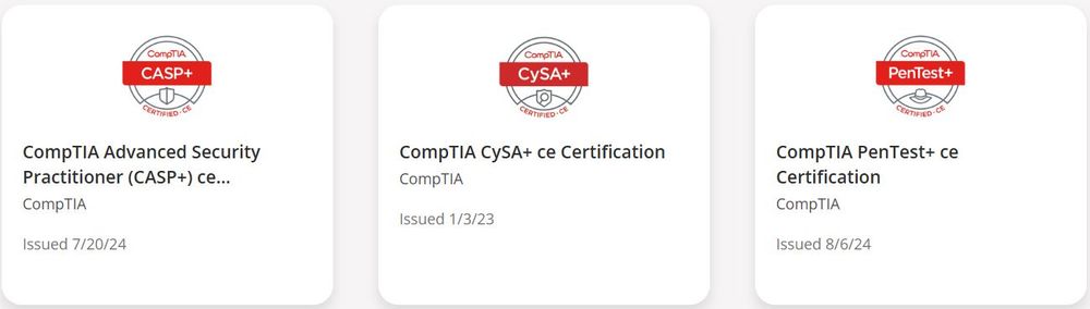CompTIA credly.com badges, CASP+, CySA+ and PenTest+ earned by Tyler Schroder