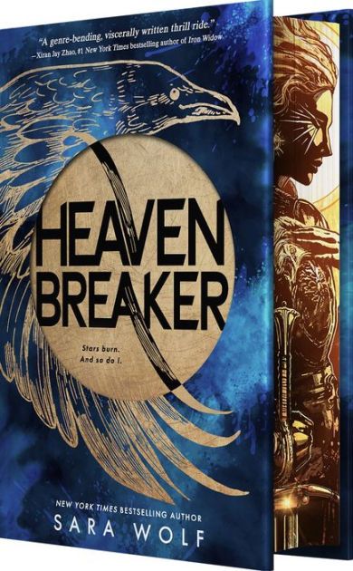 A blue cover with a golden outline of a raven. On the spine of the book is a woman in a uniform. Heaven Breaker by Sara Wolf.