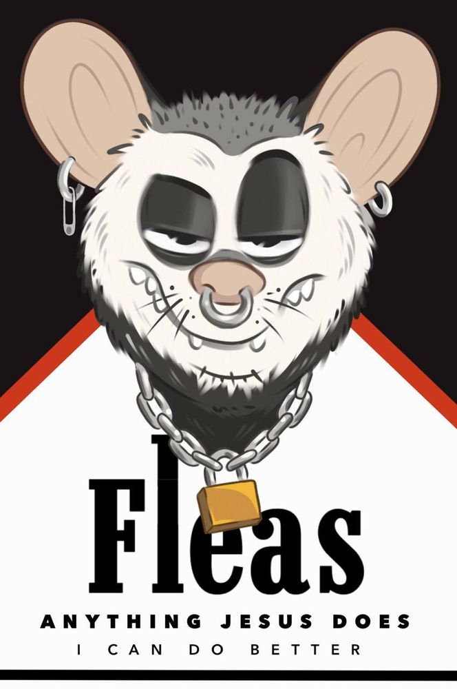 a punky possum on a marlboro black box as a con badge
it reads:
Fleas
anything jesus does i can do better