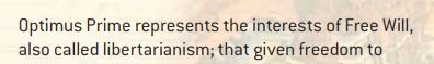A screenshot from a leaked Transformers bible that says "Optimus Prime represents the interests of Free Will, also called libertarianism [...]"
