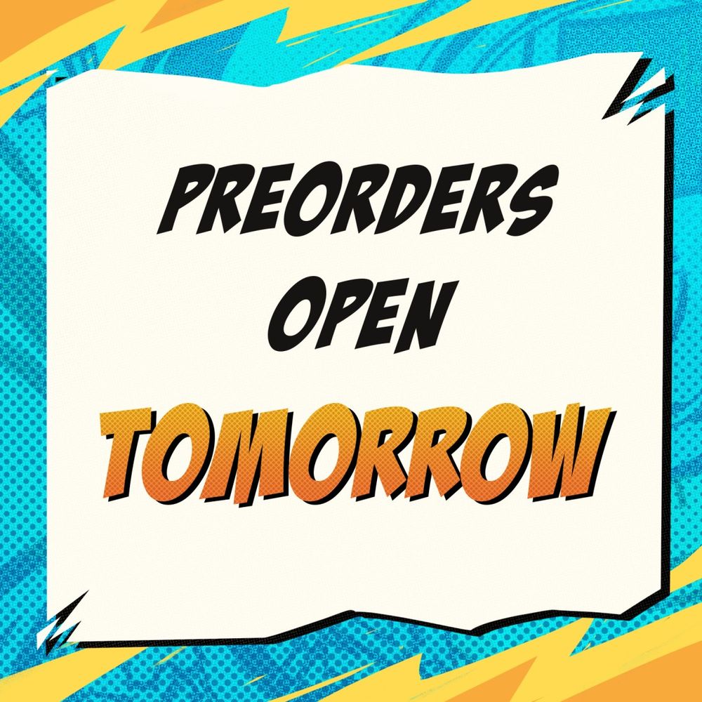 Preorders open tomorrow