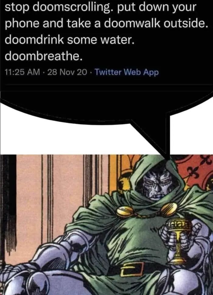 Dr Doom gives motivational advice.