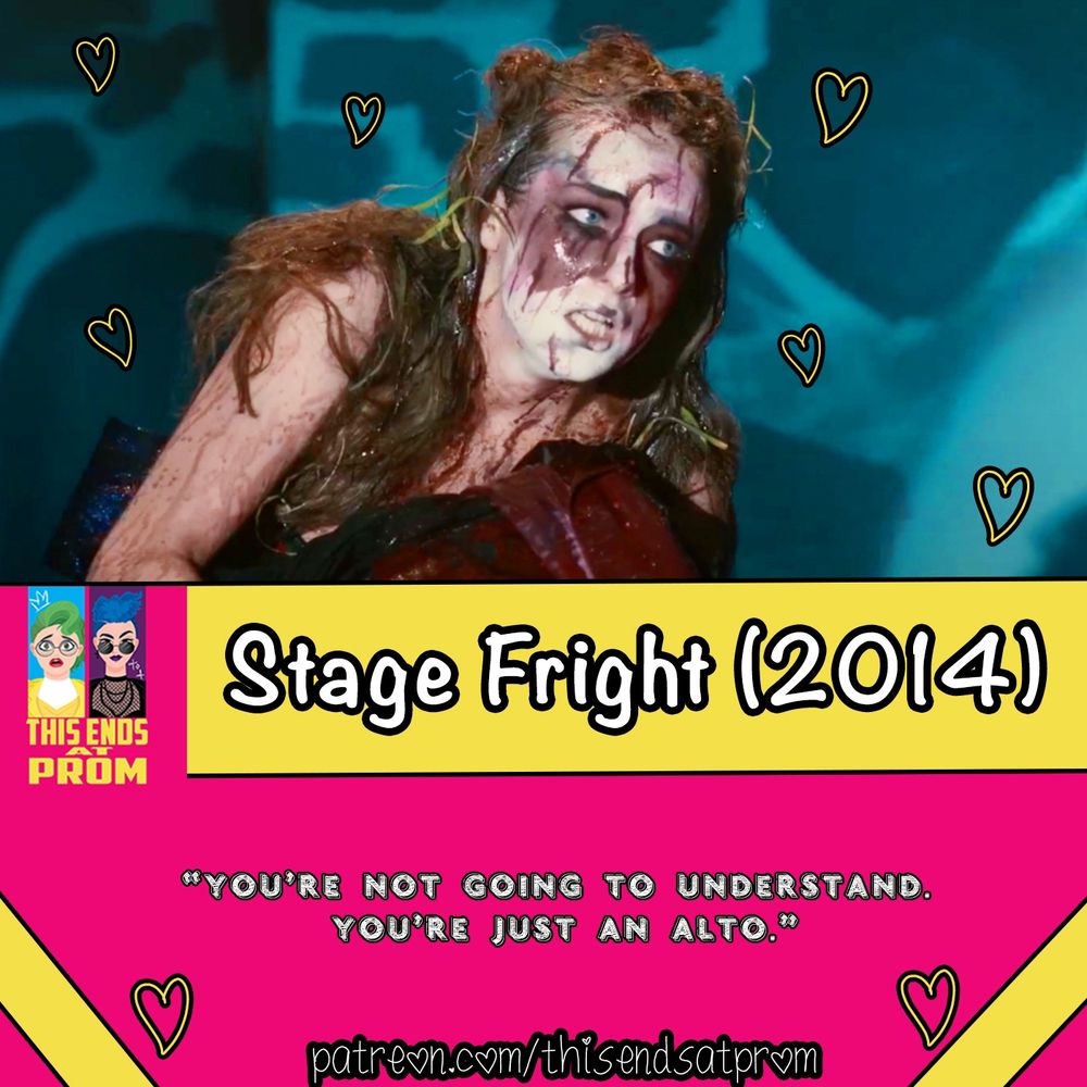 This Ends at Prom's new episode ad for Stage Fright featuring the quote "you're not going to understand. you're just an alto." While Camilla covered in blood holds a body.