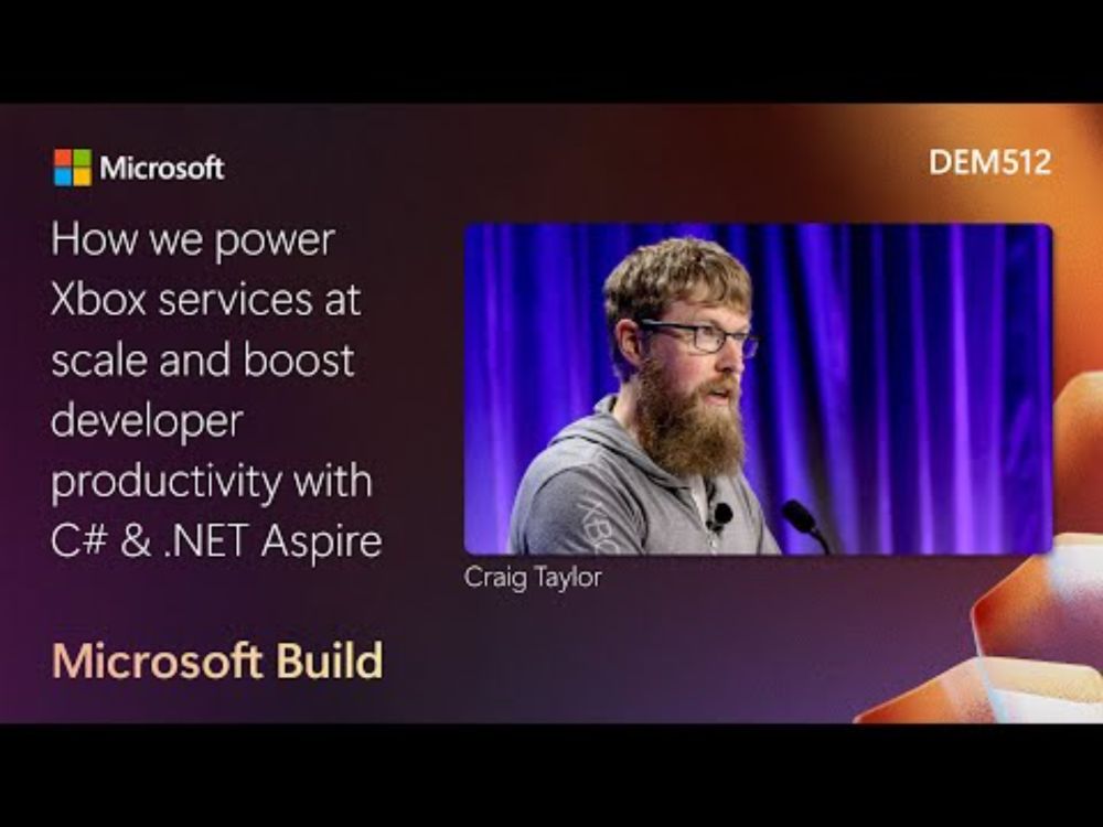 How we power Xbox services at scale and boost developer productivity with C# & .NET | DEM512