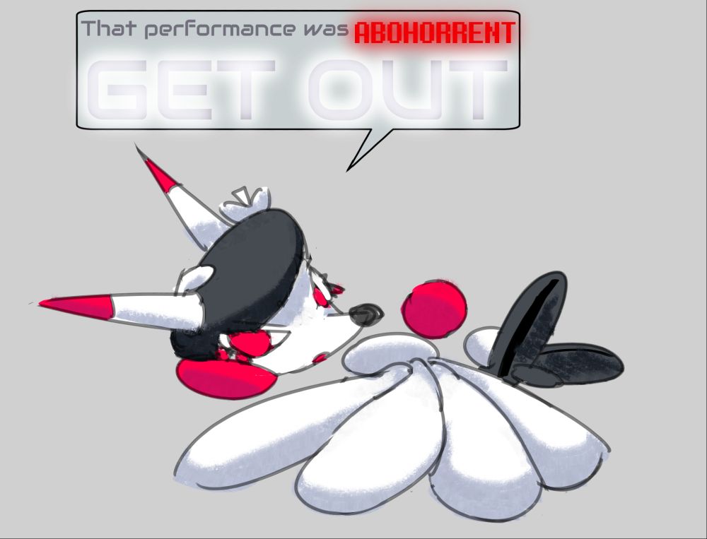 Miss Noir from Vividlope, laying with her back turned to the camera with her head turned to face the viewer laying on. One hand is on her hip while the other is being used to hold up her head, with her 4 tails spread out in front of her. Her pose exhibits impatience, and annoyingly says to the viewer:

"That performance was ABHORRENT
GET OUT"

The fully capitalized words are given a comically large glow effect. 