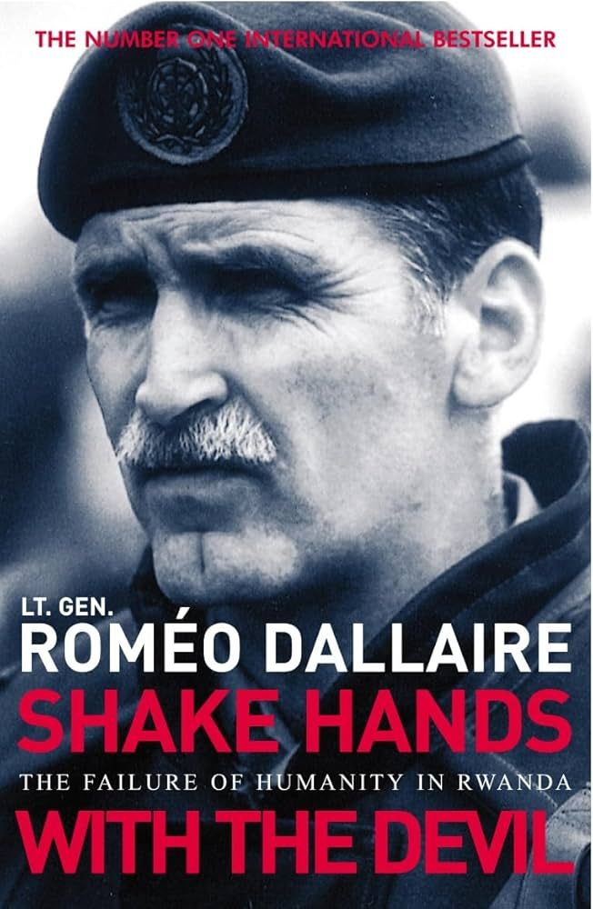 Book cover of Shake hands with the devil: the failure of humanity in Rwanda by Romeo Dallaire