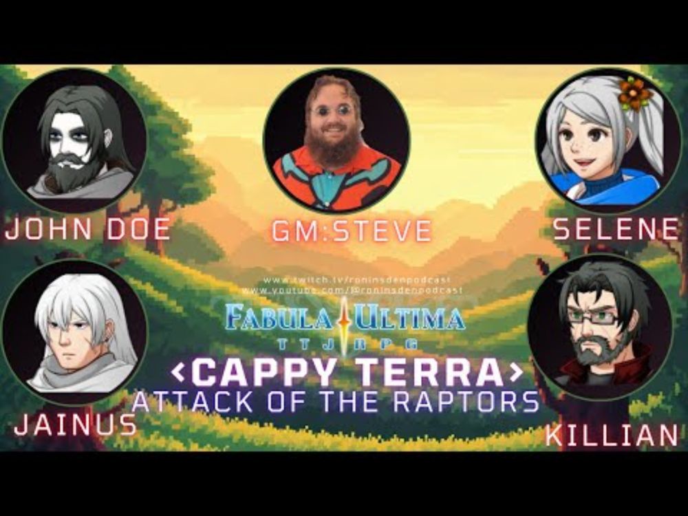 Ronin's Den Presents: Welcome to Cappy Terra s1 ep 3