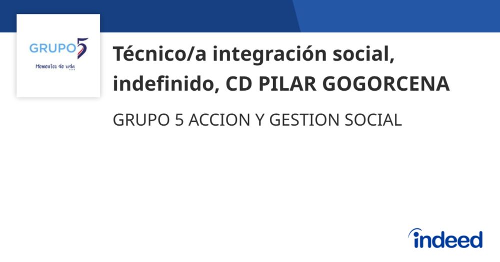 Técnico/a integración social, indefinido, CD PILAR GOGORCENA - Navarra provincia - Indeed.com