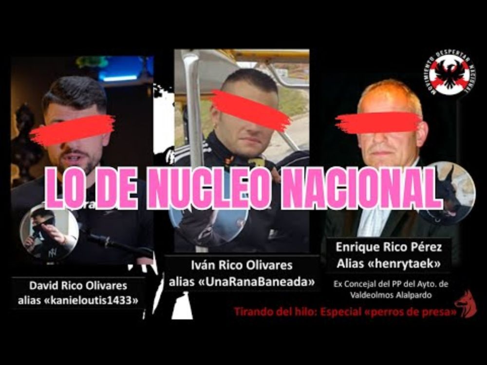 NÚCLEO NACIONAL AL DESCUBIERTO: UNA INVESTIGACIÓN REVELA LAS IDENTIDADES DE SUS LÍDERES