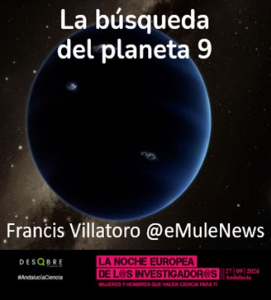 Mi breve charla "La búsqueda del noveno planeta" en La Noche Europea de los Investigadores 2024 - La Ciencia de la Mula Francis