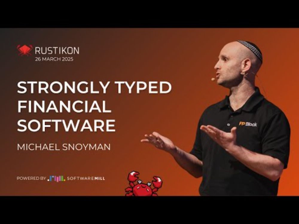 Strongly Typed Financial Software by Michael Snoyman | Rustikon Conference 2025