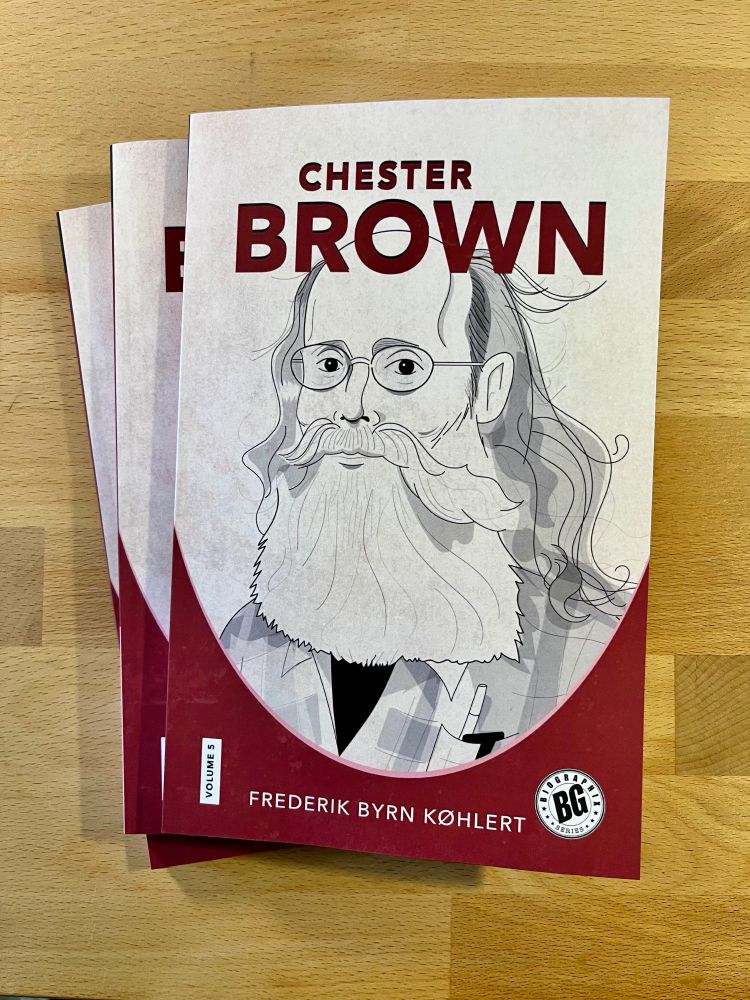 The book "Chester Brown" by Frederik Byrn Køhlert