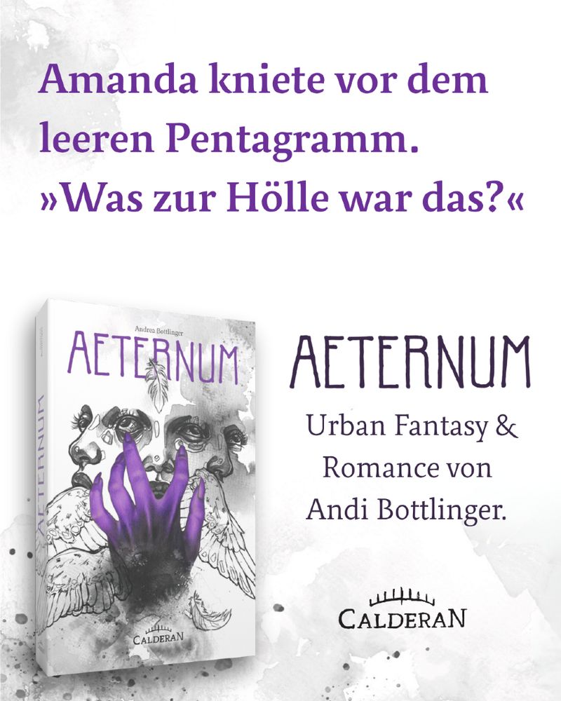 Buchcover von "Aeternum" mit lila Flügeln und Händen. Text: "Amanda kniete vor dem leeren Pentagramm. »Was zur Hölle war das?«" Urban Fantasy & Romance.