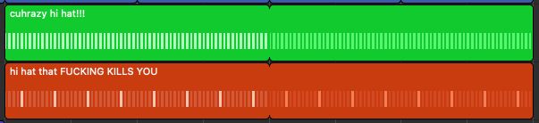 green track called "cuhrazy hi hat!!!" and red track called "hi hat that FUCKING KILLS YOU"