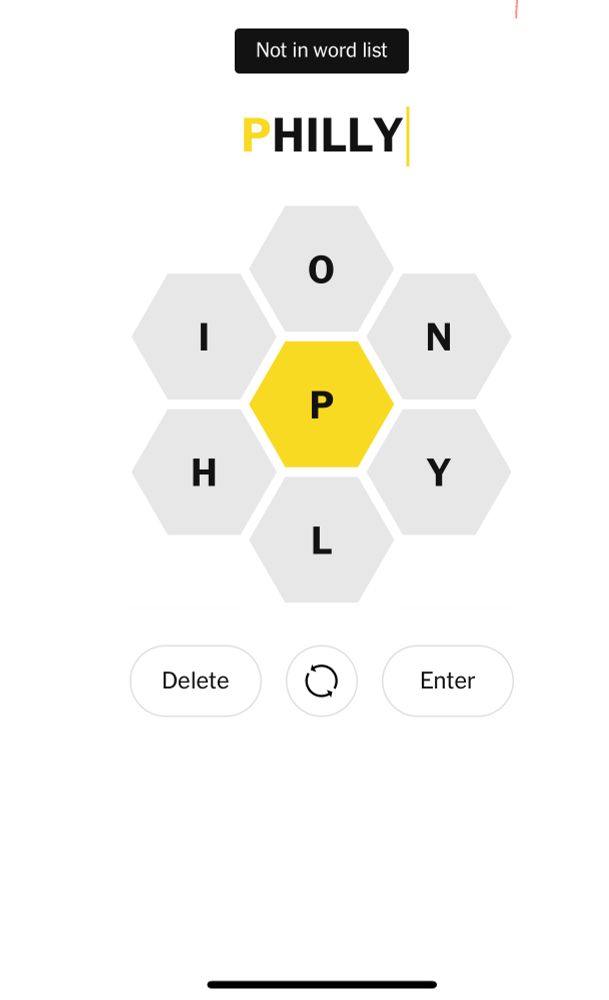 A screen shot of the New York Times Spelling Bee puzzle with the word “Philly” spelled out and the words “not in word list” above it