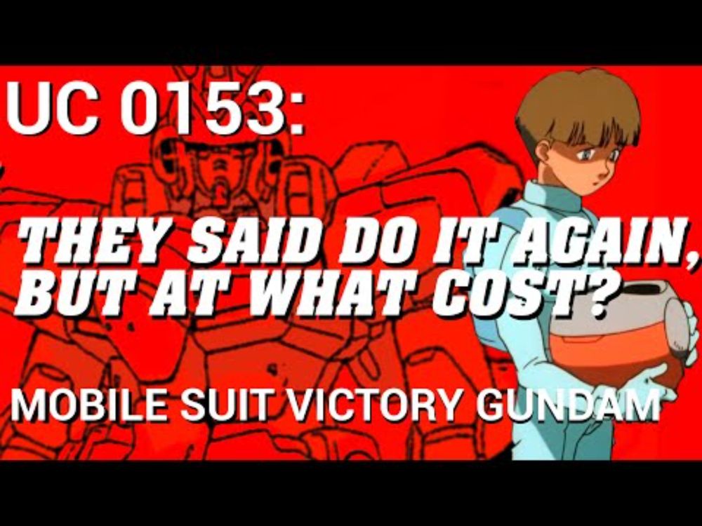 ON GUNDAM: UC 0153 MOBILE SUIT VICTORY GUNDAM REVIEW/RETROSPECTIVE