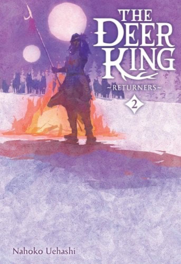 The Deer King, Vol. 2 (Novel): Returners Volume 2 a book by Nahoko Uehashi, Masaaki Yamamoto, and Cathy Hirano