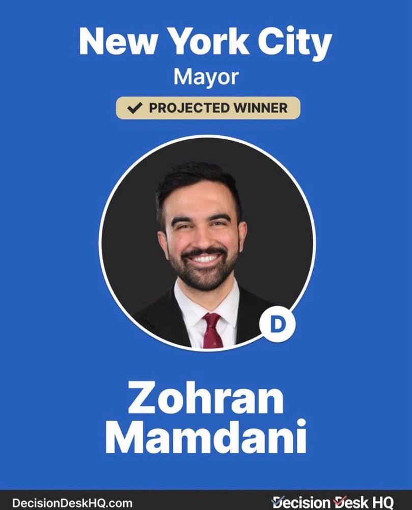 Decision Desk HQ CALLS FOR Zohran Mamdani