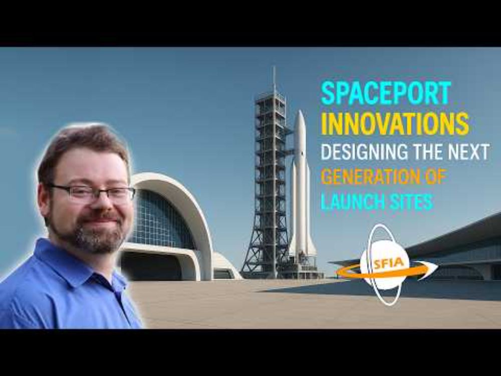 Spaceport Innovations - Designing the Next Generation of Launch Sites