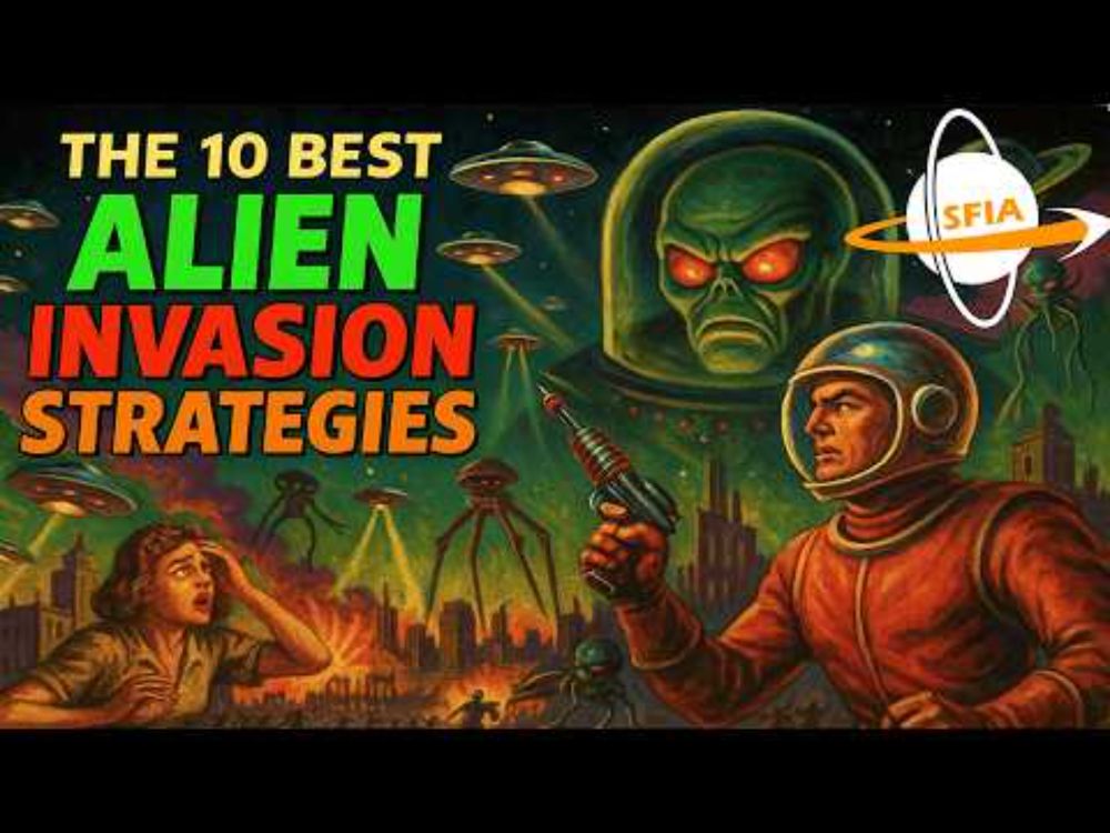 The 10 Best Alien Invasion Strategies
